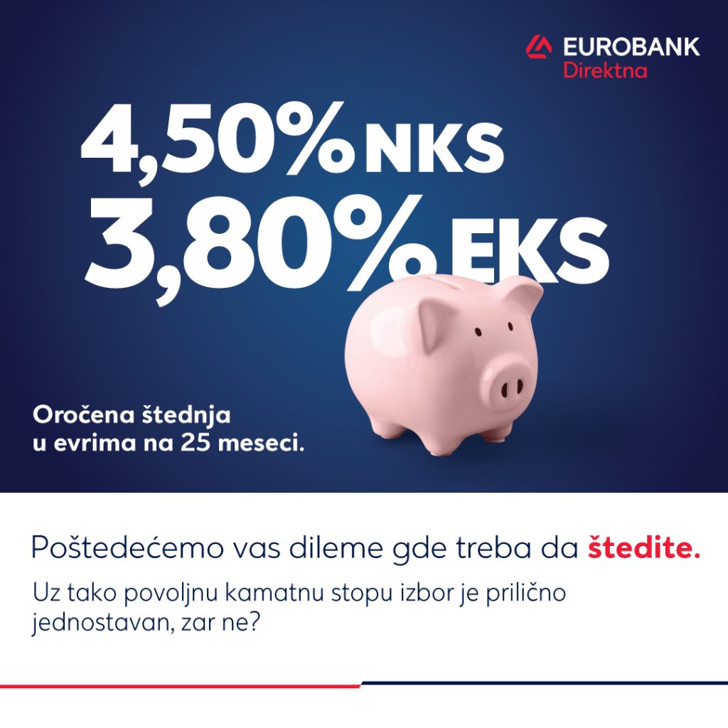 Uz EUROBANK DIREKTNU nema dileme gde štedeti